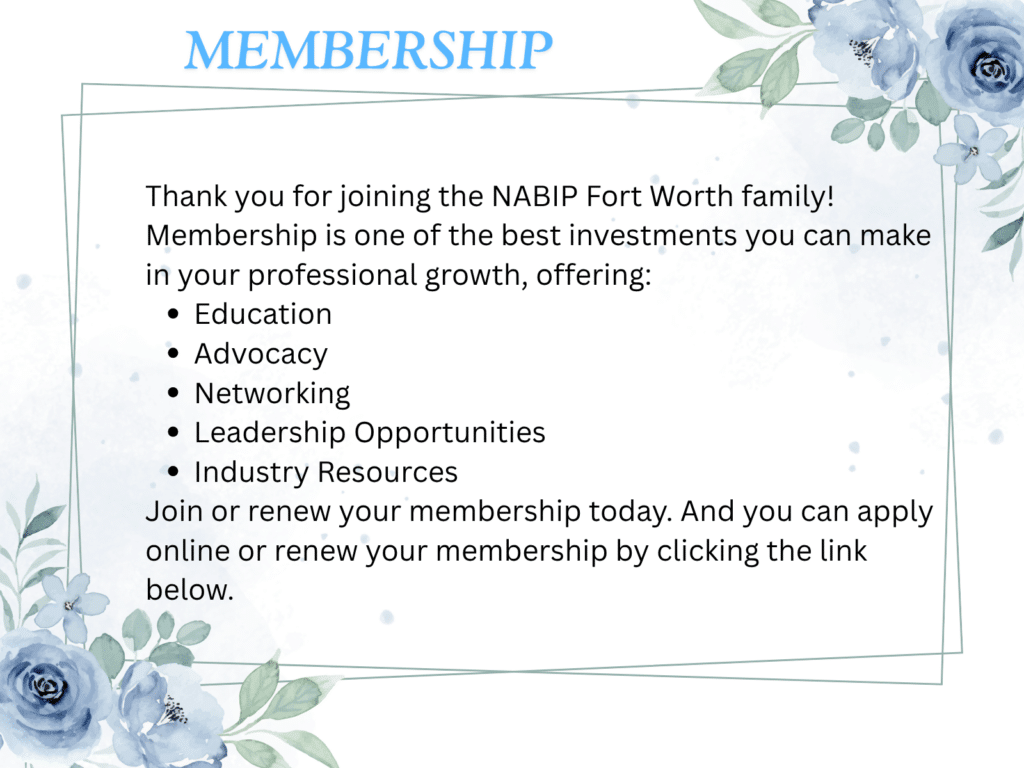 Decorative membership invitation slide with a floral border, thanking NABIP Fort Worth members and listing benefits: Education, Advocacy, Networking, Leadership Opportunities, Industry Resources for joining or renewing.