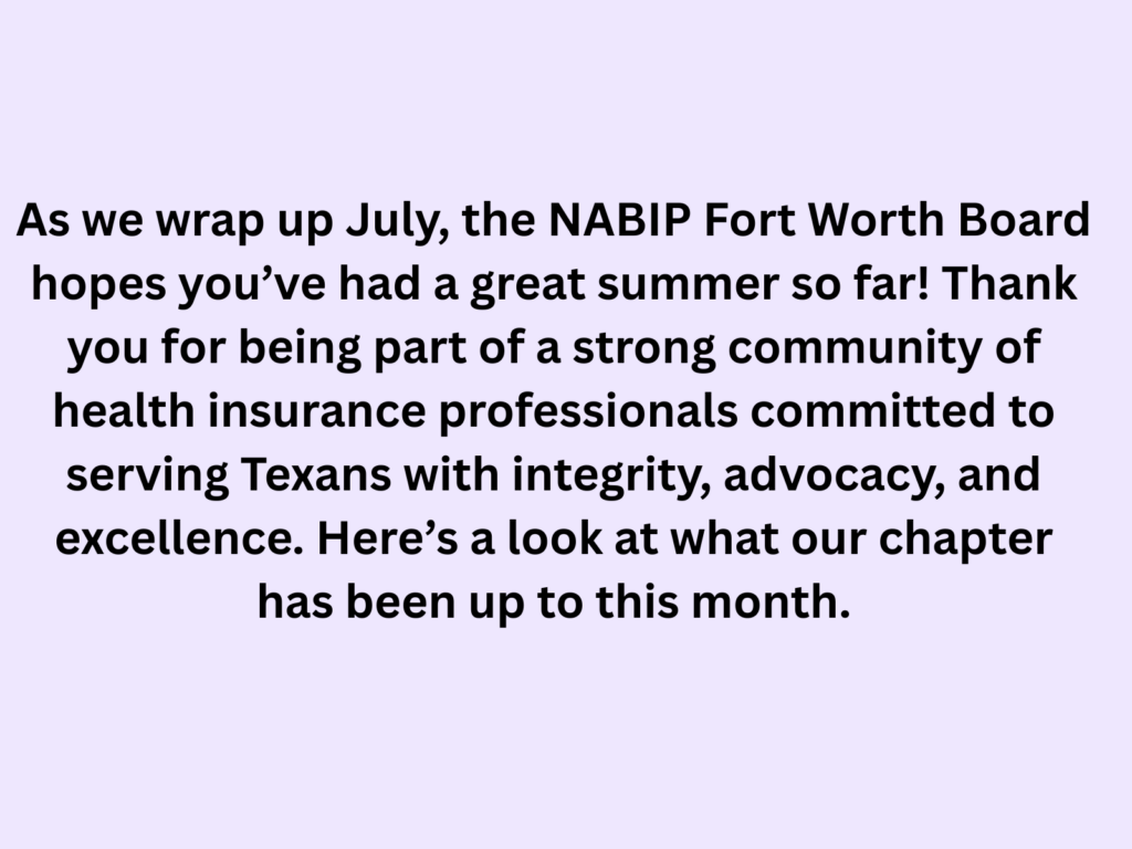 Textual slide: NABIP Fort Worth Board thanking readers and wishing a great summer, and noting a committed community of health insurance professionals.
