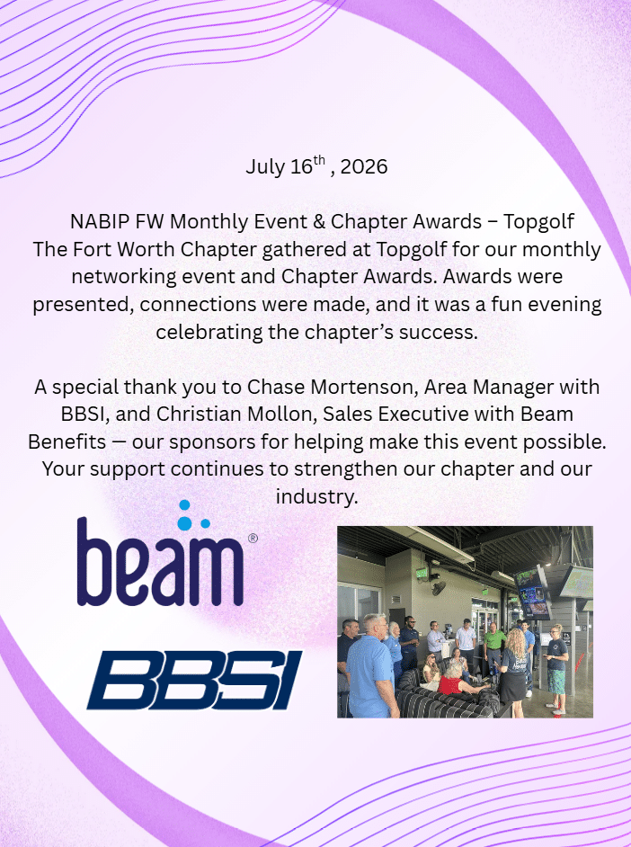Event recap slide for NABIP FW Monthly Event & Chapter Awards at Topgolf, July 16, 2026; sponsors Beam and BBSI; group photo from the event venue.